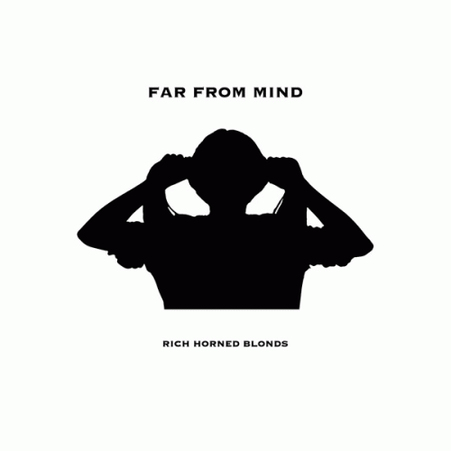 Far From Mind : Rich Horned Blonds